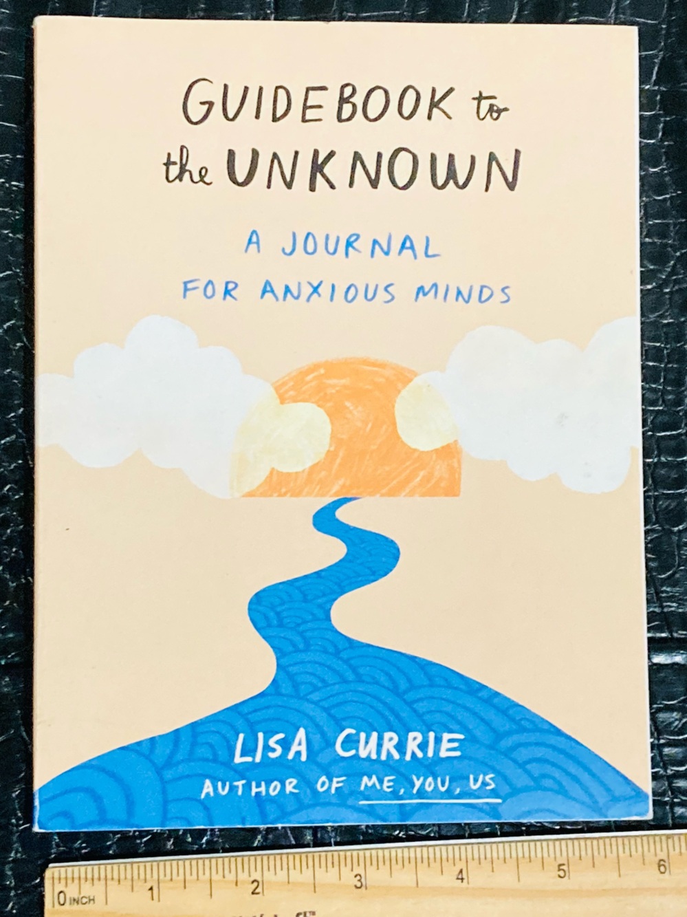 Guidebook to the Unknown Journal - A Journal for Anxious Minds by Lisa Currie